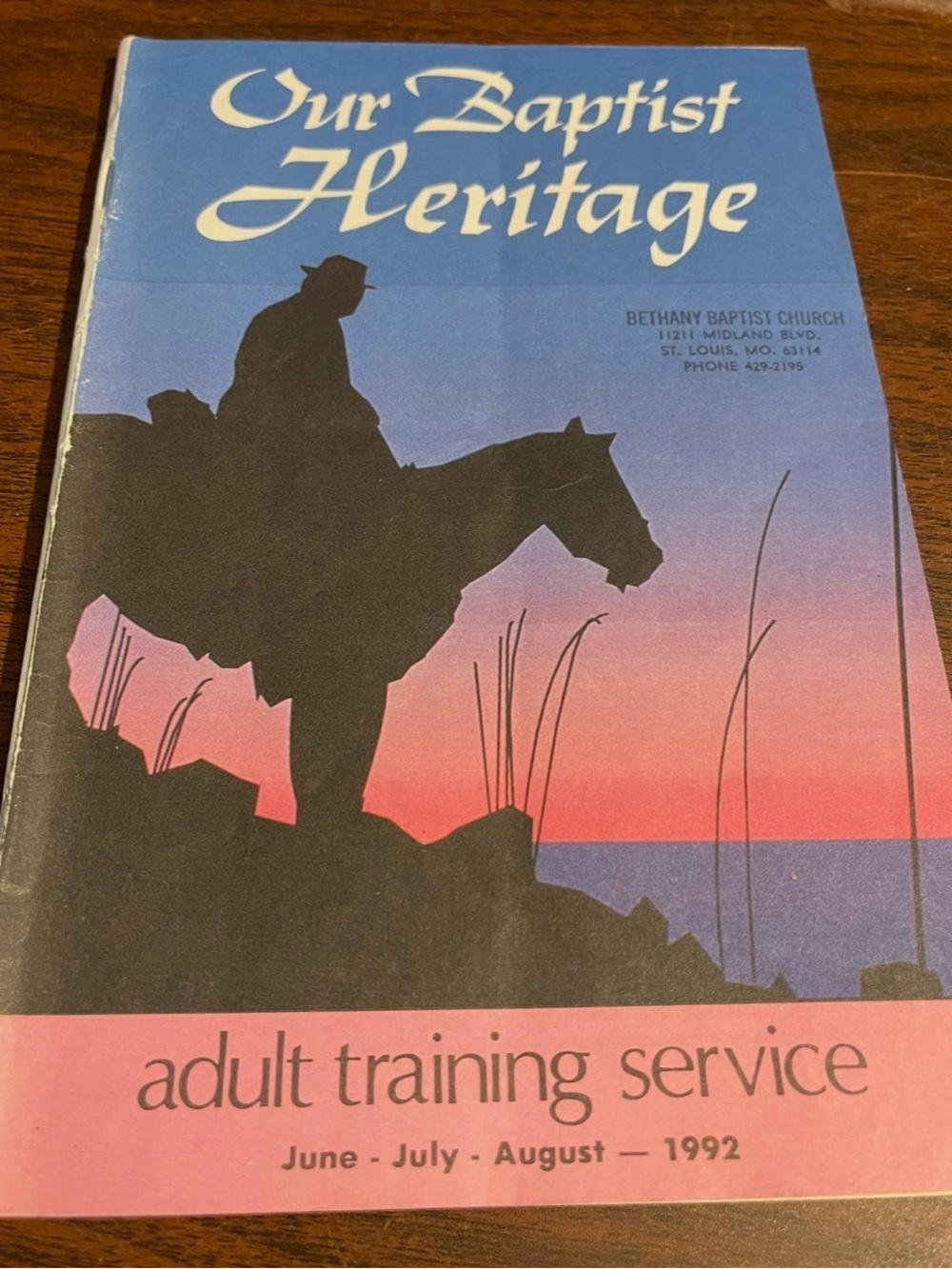 Our Baptist Heritage Adult Training Service Booklet - June, July, August 1992